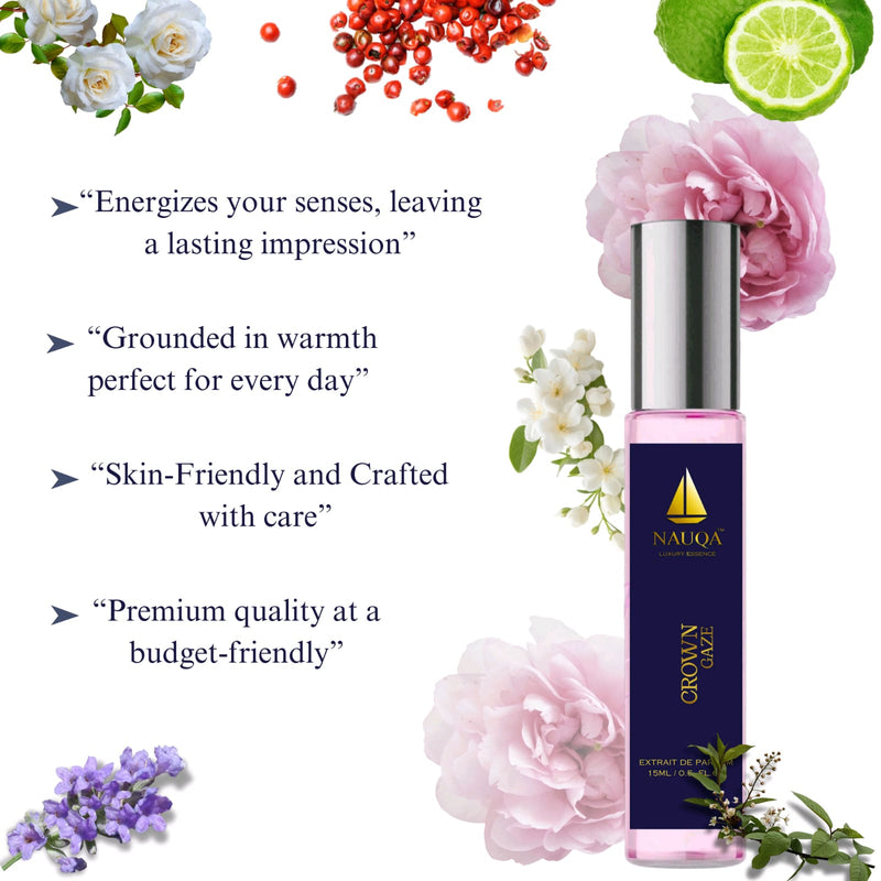 NAUQA™ CROWN GAZE – Luxury Long Lasting Perfume for Women(15ml) | Floral & Musky Extrait de Parfum | Elegant Premium Gift for Her